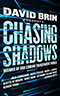 Chasing Shadows:  Visions of Our Coming Transparent World